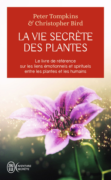 La vie secrète des plantes