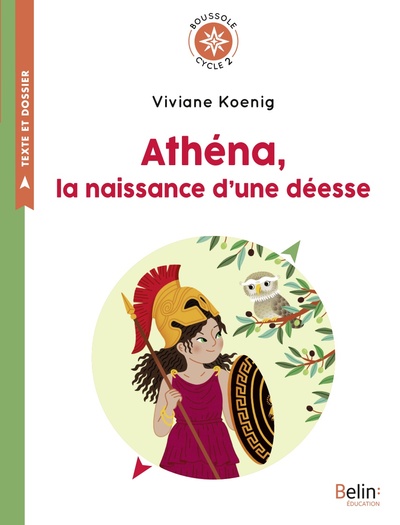 Athéna, La Naissance D'Une Déesse, Boussole Cycle 2