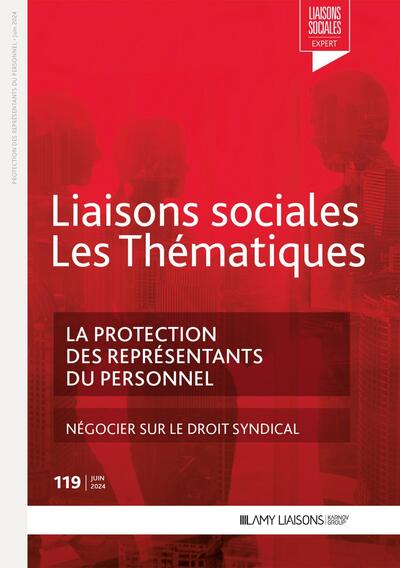 La protection des représentants du personnel