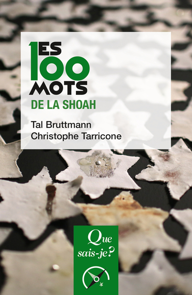 Les 100 mots de la Shoah - Christophe Tarricone