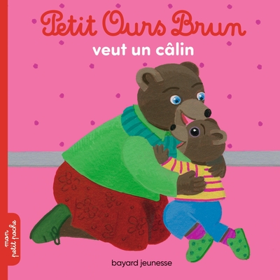 Petit Ours Brun veut un câlin - Hélène Serre-de Talhouet