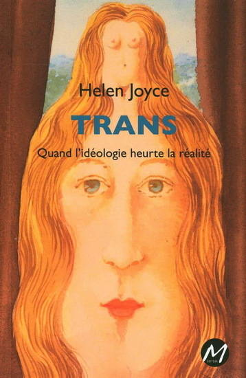 Trans - Quand L'Ideologie Rencontre La Realite