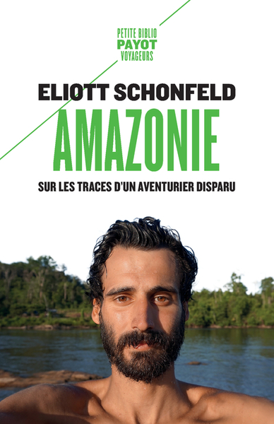 Amazonie - Eliott Schonfeld