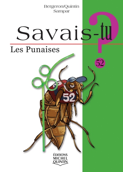 Savais-tu - numéro 52 Les Punaises