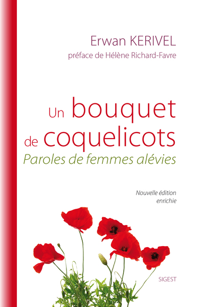 Un Bouquet De Coquelicots, Paroles De Femmes Alévies - Erwan Kerivel