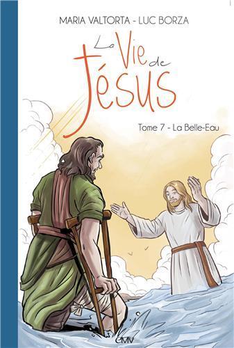 La vie de Jésus Volume 7