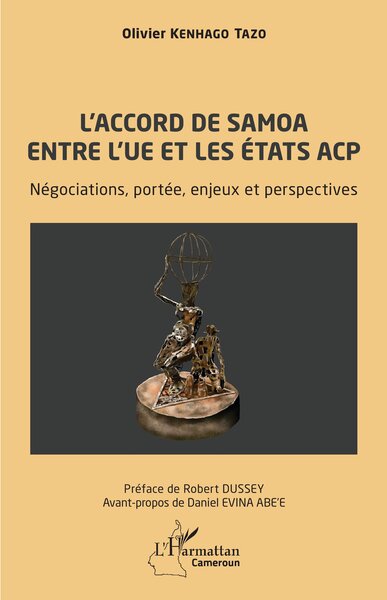 L’accord de Samoa entre l’UE et les États ACP - Robert Dussey