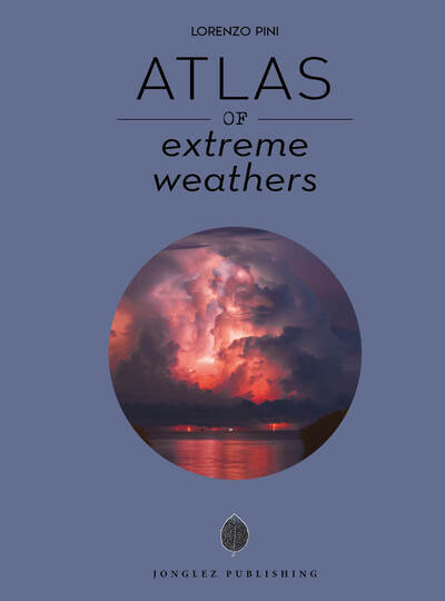 Atlas of extreme weather - Lorenzo Pini