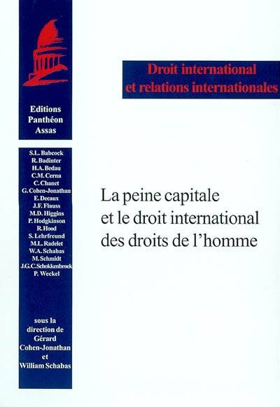 La Peine Capitale Et Le Droit International Des Droits De L'Homme