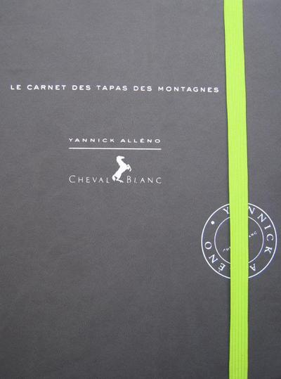 Le carnet des tapas des montagnes - Yannick Alléno