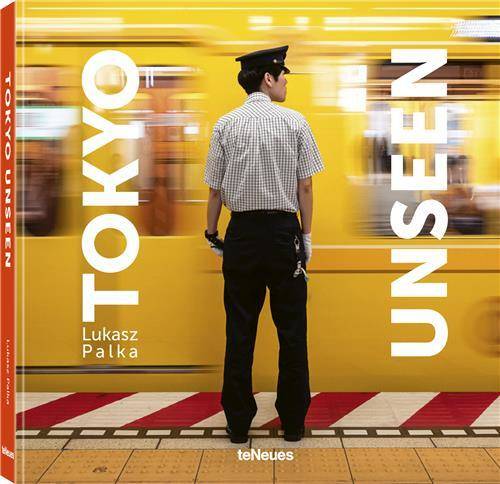 Lukasz Palka Tokyo Unseen /anglais