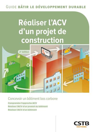 Réaliser l'ACV d'un projet de construction