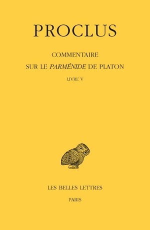 Commentaire sur le Parménide de Platon - Volume 5