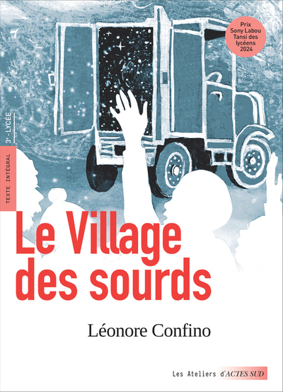 Le Village Des Sourds - Prix Sony Labou Tansi Des Lycéens 2024 - Léonore Confino