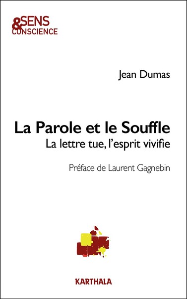 La Parole Et Le Souffle, La Lettre Tue Mais L'Esprit Vivifie