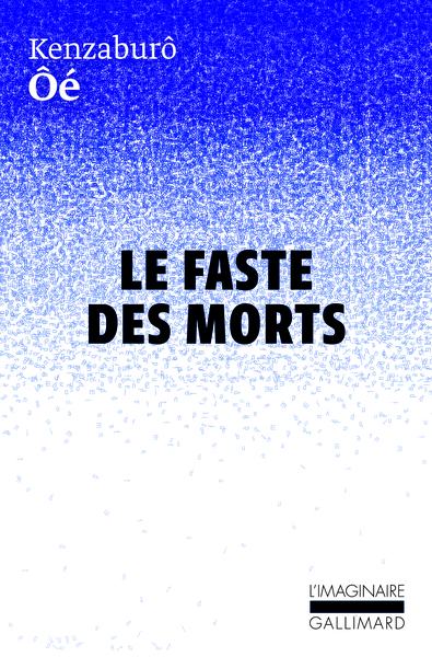 Le faste des morts - Kenzaburō Ōe