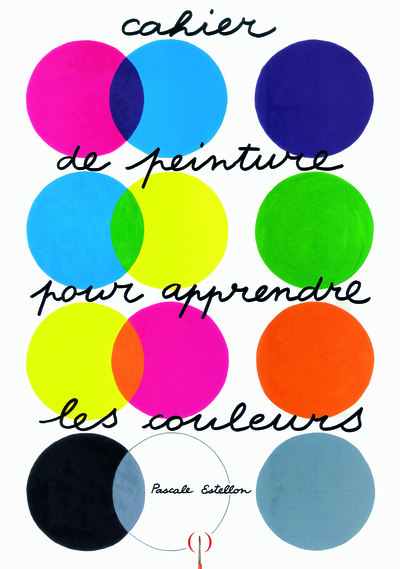 Cahier de peinture pour apprendre les couleurs - Pascale Estellon