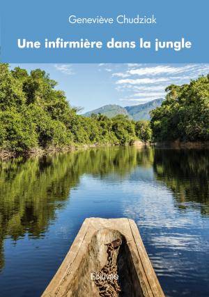 Une infirmière dans la jungle