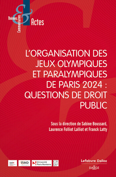 L'organisation des Jeux. Questions de droit public