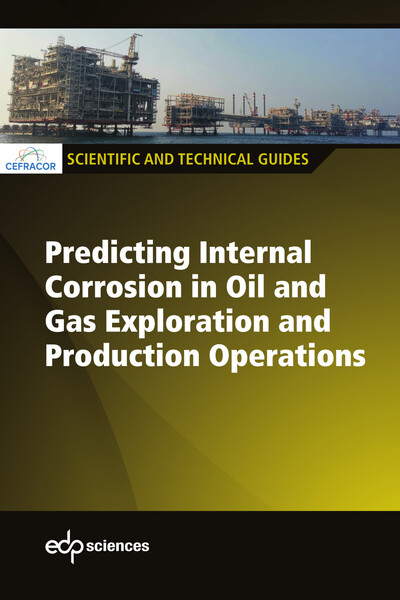 Predicting internal corrosion in oil and gas exploration and production operations