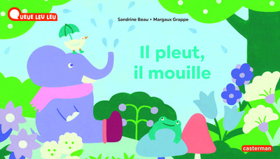 À la Queue Leu Leu - Il pleut, il mouille - Sandrine Beau