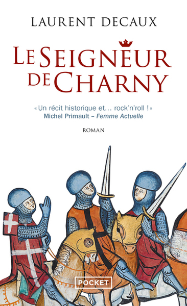 Le seigneur de Charny - Laurent Decaux