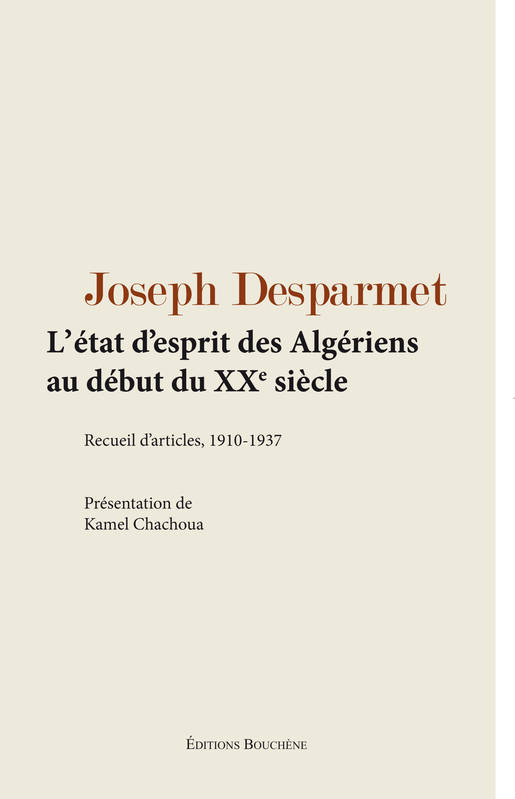 L'état d'esprit des Algériens au début du XXe siècle