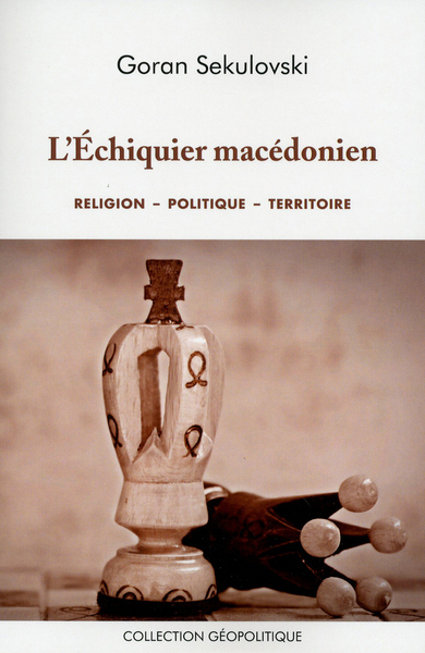 L'échiquier macédonien