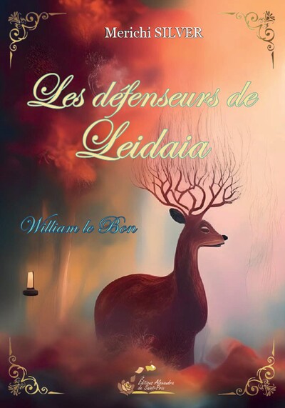 Les défenseurs de Leidaia Tome 1 William le bon