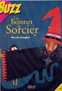 Le bonnet du sorcier - Racine Senghor