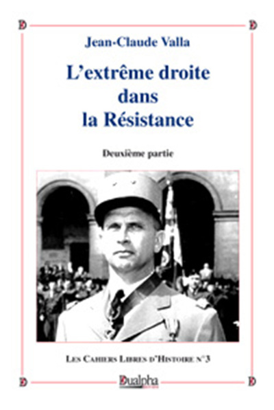 L'extrême droite dans la Résistance