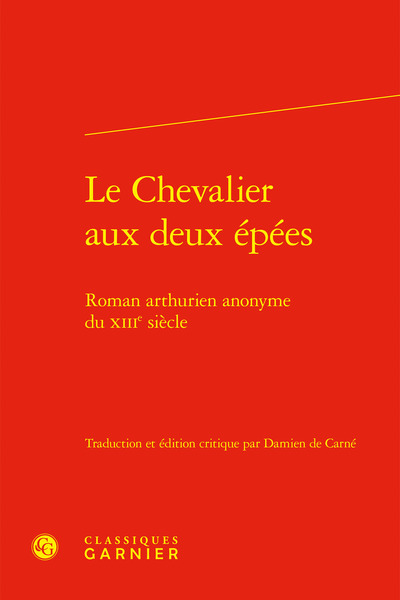 Le chevalier aux deux épées - roman arthurien anonyme du xiiie siècle