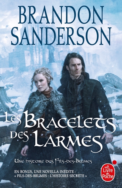 3 - Les Bracelets des Larmes (Fils-des-Brumes : Wax & Wayne, Tome 3)