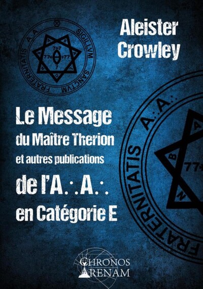 Le Message de Maître Therion et autres publications de l'A.A en catégorie E