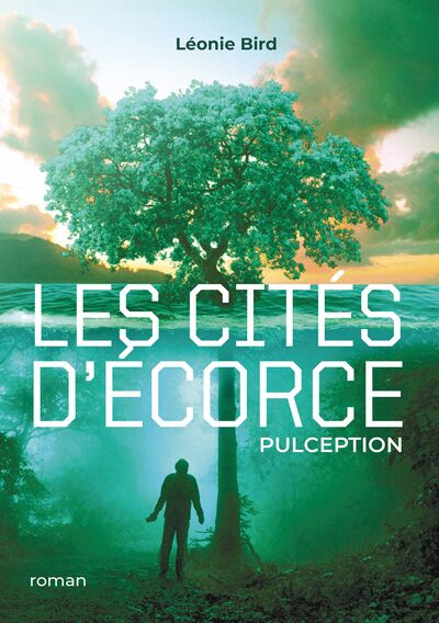 Les Cités d'Écorce