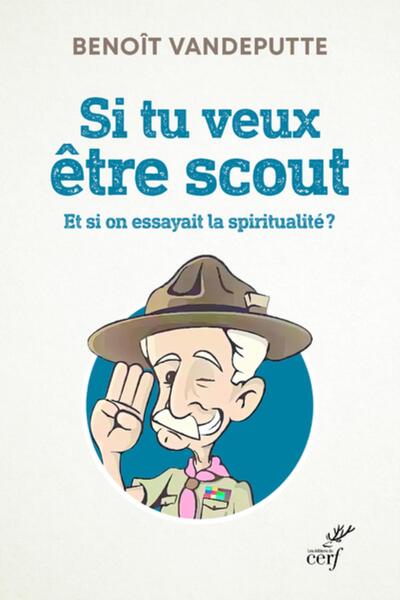 Si tu veux être scout