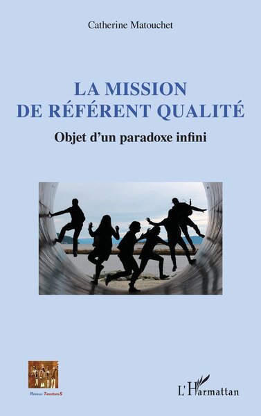 La mission de référent qualité