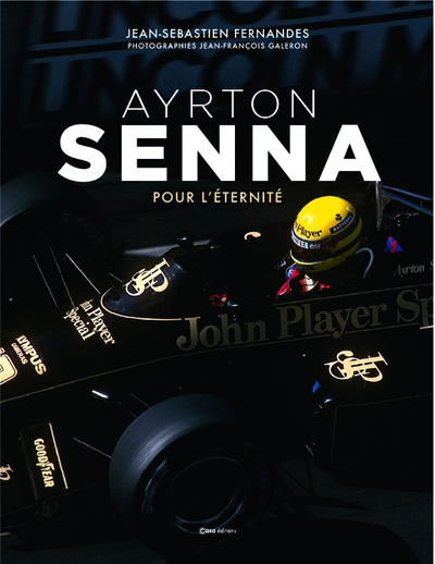 Ayrton Senna - Pour l'éternité - Jean-Sébastien Fernandes