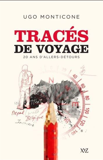 Traces De Voyage. 20 Ans D'Allers-Detours