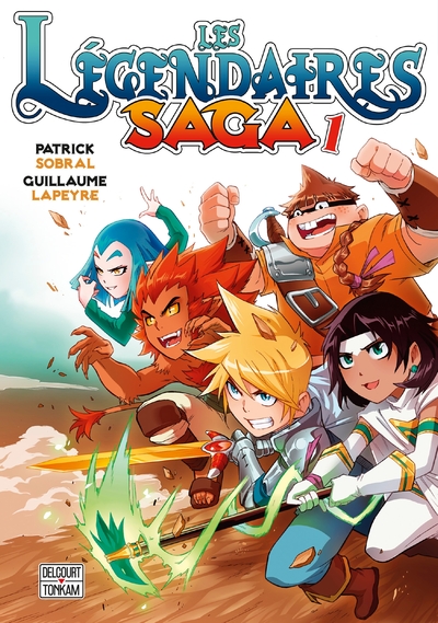 Les Légendaires Saga Volume 1