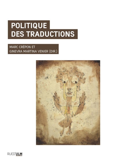 Politique des traductions - Marc Crépon, Ginevra Martina Venier