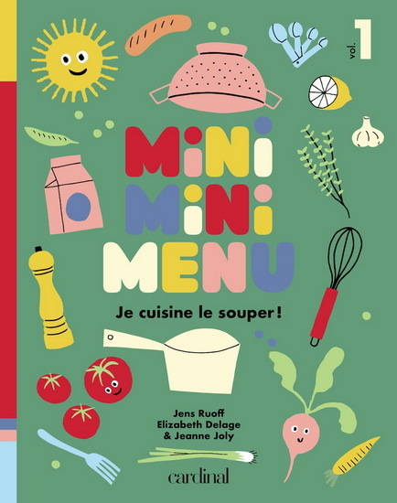 Miniminimenu. Je Cuisine Le Souper !