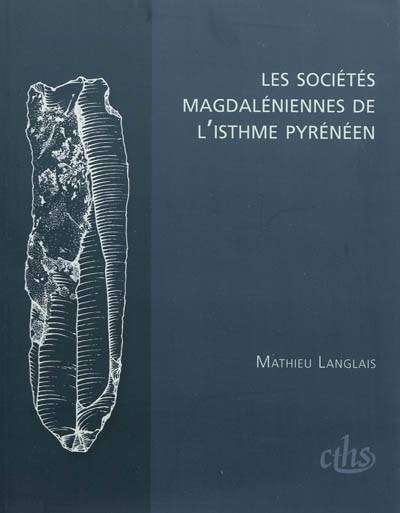 sociétés magdaleniennes de l'isthme pyrénéen