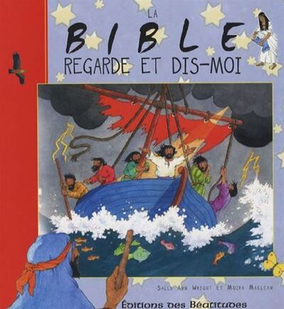 La Bible, regarde et dis-moi