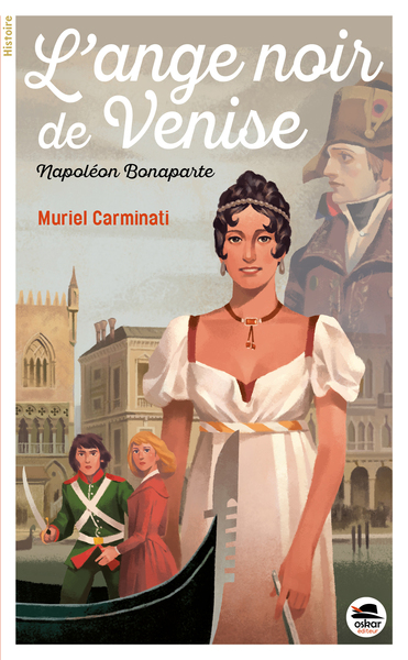 L'Ange Noir De Venise, Napoléon Bonaparte