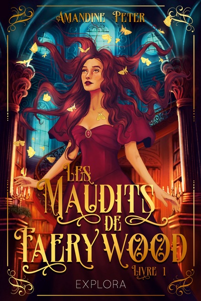 Les Maudits de Faerywood : tome 1