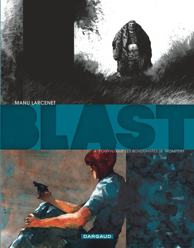 Blast Volume 4 - Manu Larcenet