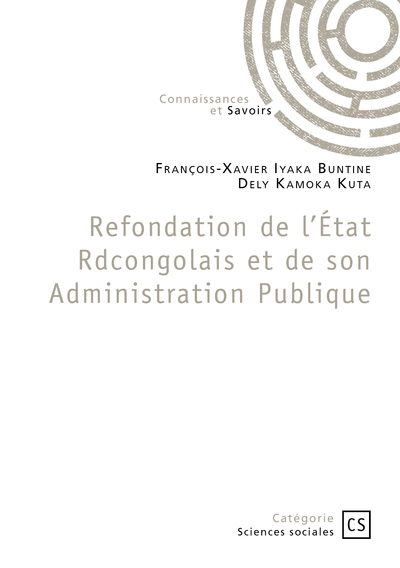 Refondation de l’État Rdcongolais et de son Administration Publique