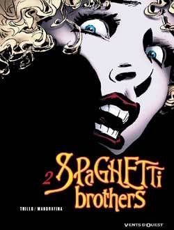 Spaghetti Brothers Volume 2