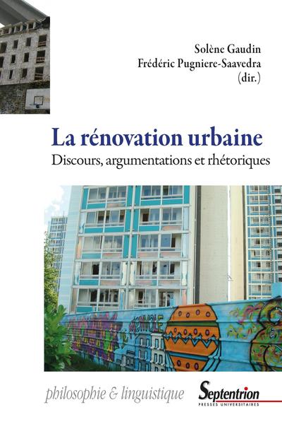 La rénovation urbaine - Frédéric Pugnière-Saavedra